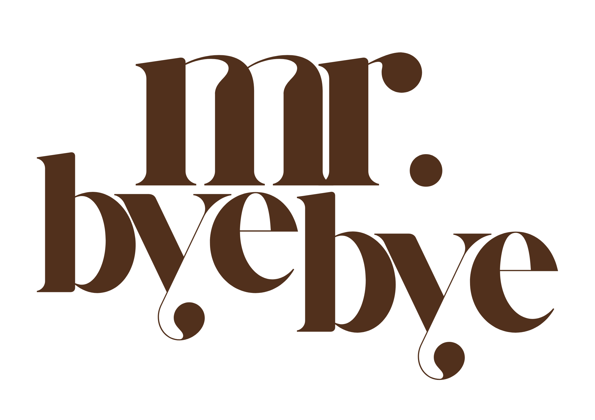 mr. bye bye